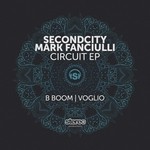 cover: Mark Fanciulli|Secondcity - Circuit