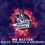 cover: Infexious & Ben Manic|Reflux - No Better