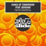 cover: Densaid|Kings Of Tomorrow - I'm So Grateful