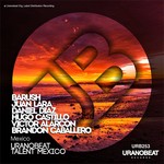 cover: Barush|Brandon Caballero|Daniel Diaz|Hugo Castillo|Juan Lara|Victor Alarcon - Uranobeat Talent Mexico