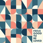 cover: Taylor Bense - Feels Good To Be Loved