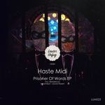 cover: Haste Midi - Prisoner Of Words EP