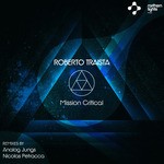 cover: Roberto Traista - Mission Critical