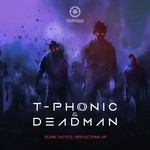 cover: Deadman|T-phonic - Scare Tactics VIP