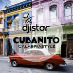 cover: Dj Istar - Cubanito Calabriastyle