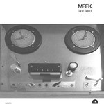 cover: Meek - Tape Select