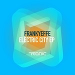 cover: Frankyeffe - Electric City EP