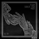 cover: Madi|Pham|Sober Rob - Alibi