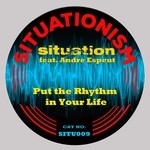 cover: Andre Espeut|Situation - Put The Rhythm In Your Life