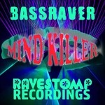 cover: Bassraver - Mind Killer