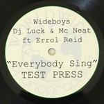 cover: Dj Luck & Mc Neat|Errol Reid|Wideboys - Everybody Sing