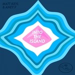 cover: Aney F.|Matt Keyl - Into The Island