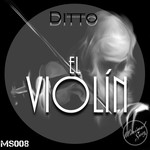 cover: Ditto Mnml - El ViÂ­olin