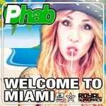 cover: Phab - Welcome To Miami