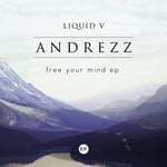 cover: Andrezz - Free Your Mind EP