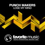 cover: Punch Makers - Lose My Mind