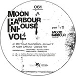 cover: Andy Catana|Blind Minded|Ekkohaus|Guido Schneider|Martinez|Matthias Tanzmann - Moon Harbour Inhouse Vol 4 Part 1/2