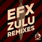 cover: Efx - Zulu (remixes)