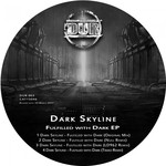 cover: Dark Skyline - Fulfilled With Dark EP