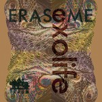 cover: Erase Me - Exolife