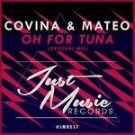 cover: Covina & Mateo - Oh For Tuna