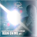 cover: Arren Wright|Josephs Perception - Rain On Me