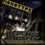 cover: Monotype - Ready For Anything