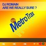 cover: Dj Romain - Are We Really Sure?