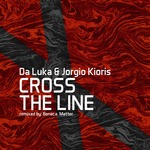 cover: Da Luka|Jorgio Kioris - Cross The Line