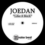 cover: Joedan - Lifes A Bitch EP