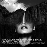 cover: Apollo's Messengers|Ekdk - Order To Madness