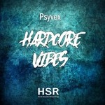 cover: Psyvex - Hardcore Vibes