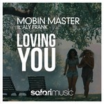 cover: Aly Frank|Mobin Master - Loving You