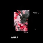 cover: Atty G - WURP EP