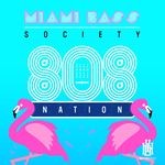 cover: Miami Bass Society - 808 Nation