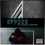 cover: Dj Deep Noise - Office