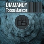 cover: Diamandy - Todos Musicos