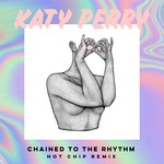 cover: Katy Perry|Skip Marley - Chained To The Rhythm (Hot Chip Remix)