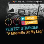 cover: Perfect Stranger - 'A Mosquito Bit My Leg' Contest Compilation