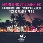 cover: Abide|Lightform|Saint Sinners & Allion|Second Reason - Mike Push Studio Miami Wmc 2017 Sampler