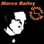 cover: Dj Marco Bailey - Global Warning