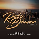 cover: Doc Link - Something To Reach For EP