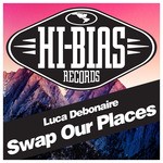 cover: Luca Debonaire - Swap Our Places