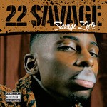 cover: 22 Savage - Savage Lyfe