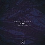 cover: Emma Sameth|Subtact - Wait