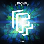 cover: Dannic - Fonk It Up