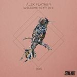 cover: Alex Flatner - Welcome To My Life