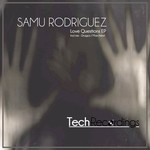 cover: Samu Rodriguez - Love Questions EP