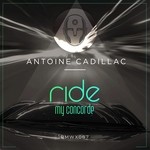 cover: Antoine Cadillac - Ride My Concorde