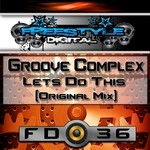 cover: Groove Complex - Lets Do This